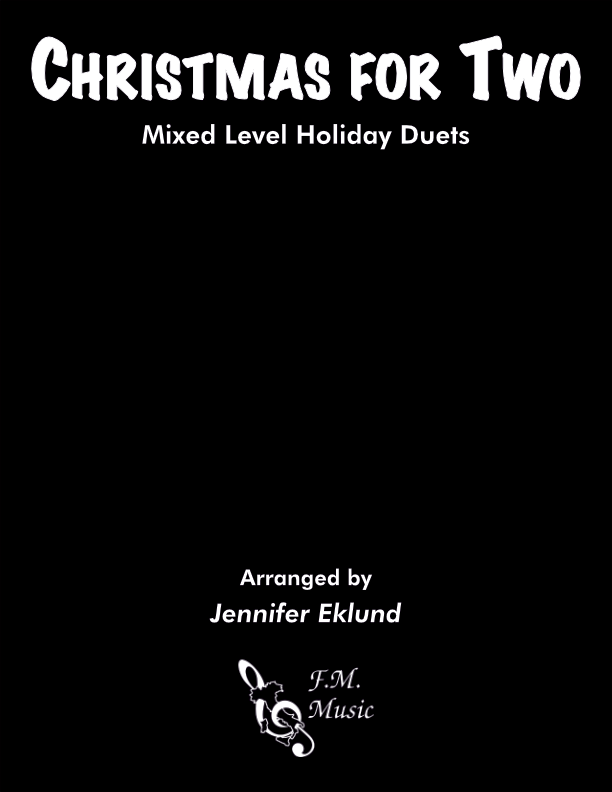 Christmas for Two Songbook (Mixed Level Holiday Duets)
